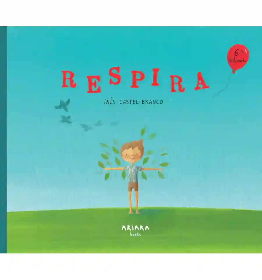 Respira - Inês Castel-Branco, Cuento Infantil