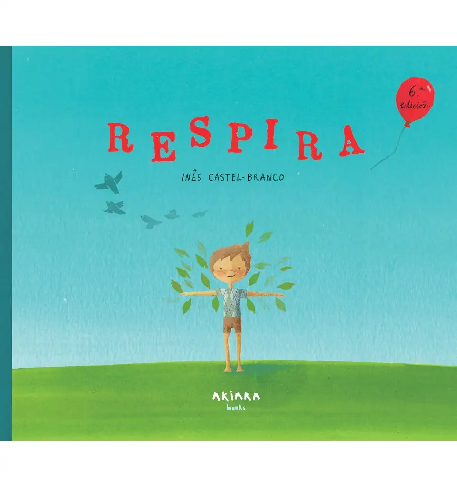 Respira - Inês Castel-Branco, Cuento Infantil