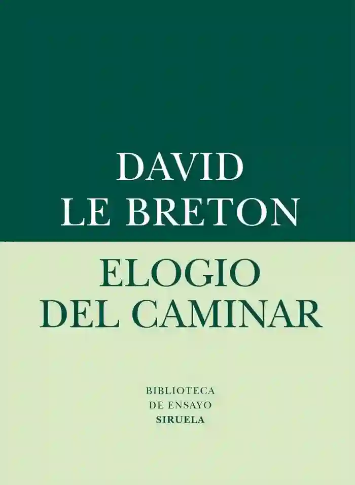Elogio del caminar
