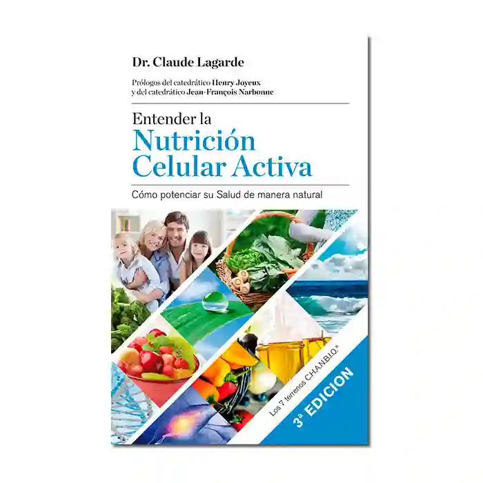 Understand active cell nutrition - Dr. Claude Lagarde