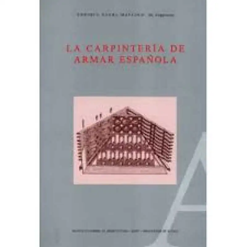 La carpintería de armar española