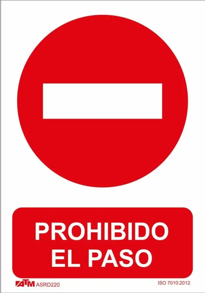 Senal prohibido el paso PVC Glasspack  ASRD220 ATM Senalización