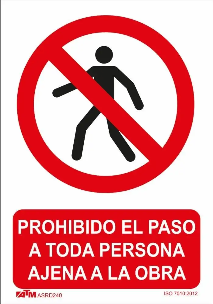 Senal prohibido el paso persona ajena a obra PVC Glasspack  ASRD240 ATM Senalización