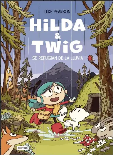 Hilda y Twig se refugian de la lluvia