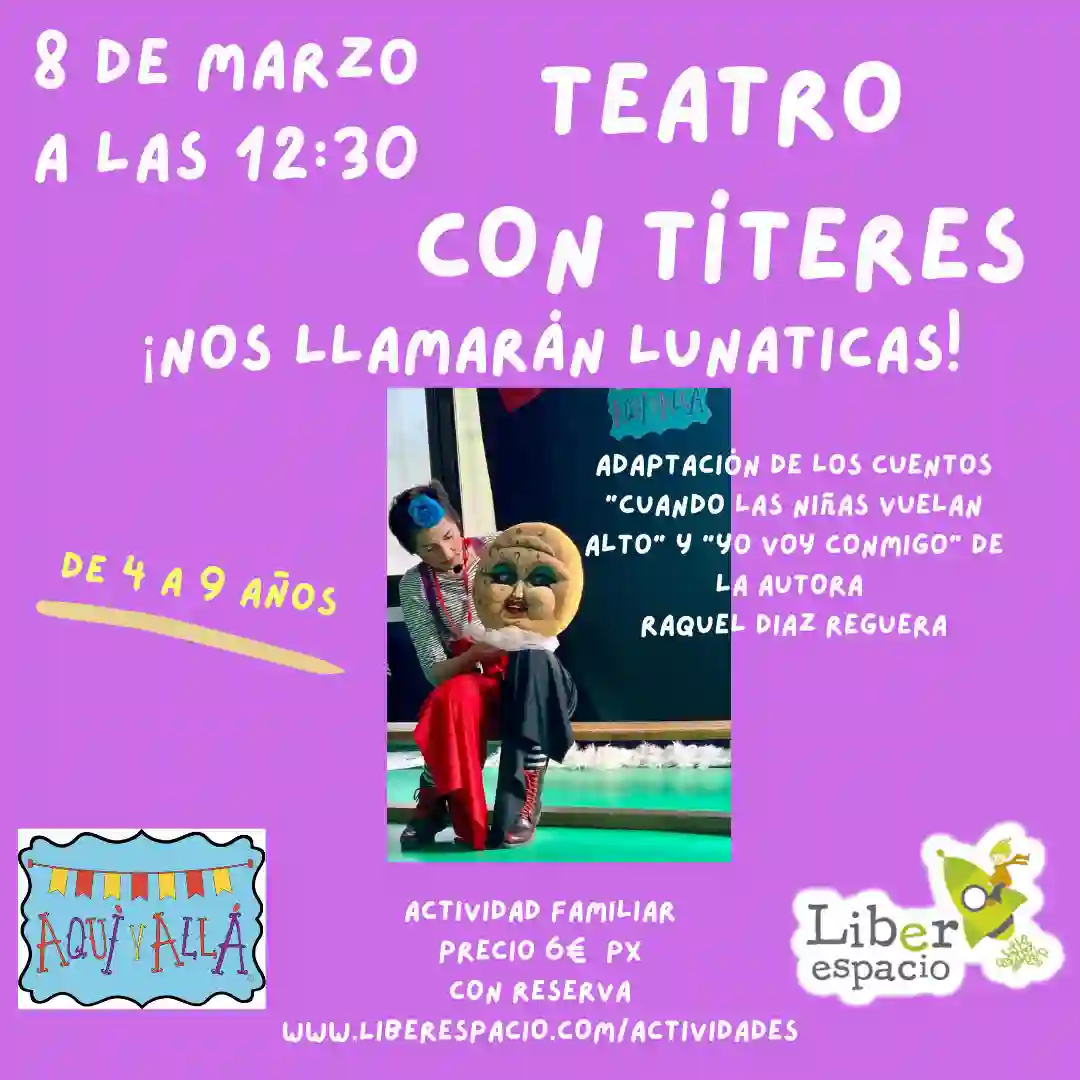 Entrada Teatro de títeres "Nos llamarán lunáticas"