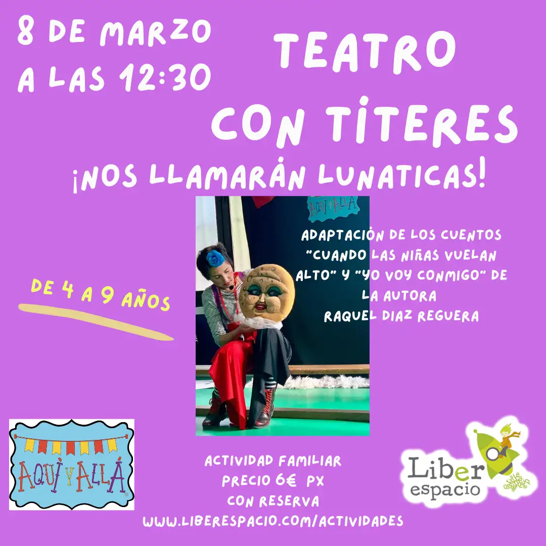 Entrada Teatro de títeres "Nos llamarán lunáticas"