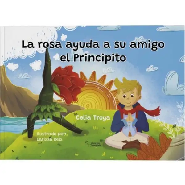 La rosa ayuda a su amigo el Principito