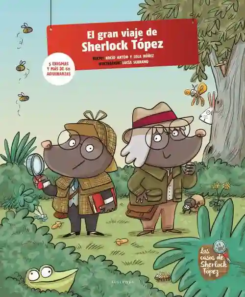 El gran viaje de Sherlock Tópez. 5 enigmas y más de 60 adivinanzas