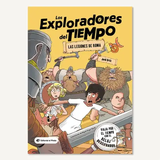 Los Exploradores del tiempo: Las legiones de Roma