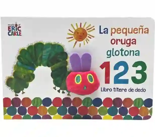 La pequeña oruga glotona 1 2 3. Libro títere de dedo