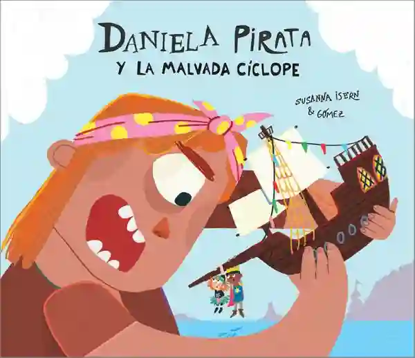 Daniela pirata y la malvada Cíclope
