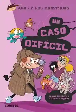 Agus y los monstruos 21: Un caso difícil