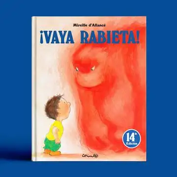 ¡Vaya rabieta!