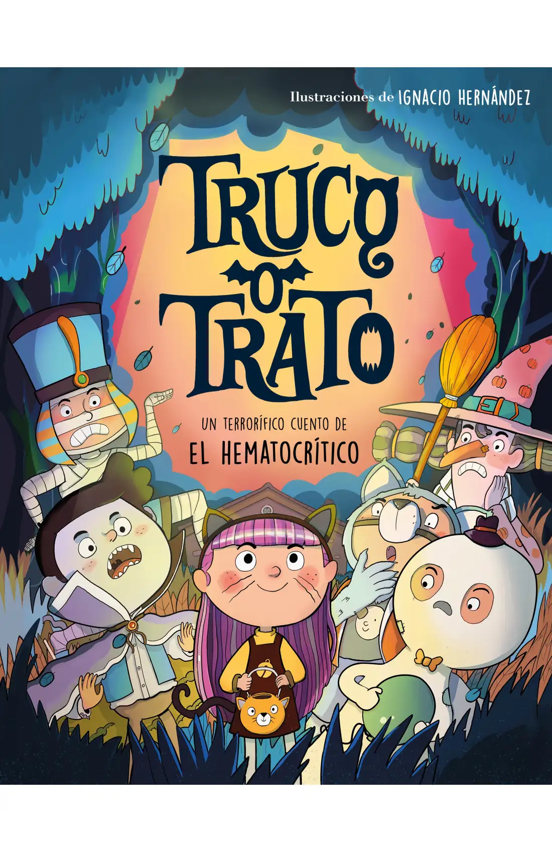 Truco o trato. Un cuento de Halloween terroríficamente divertido