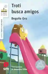 Troti y los Mug 6. Troti busca a sus amigos