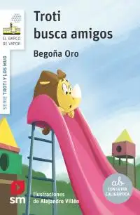 Troti y los Mug 6. Troti busca a sus amigos