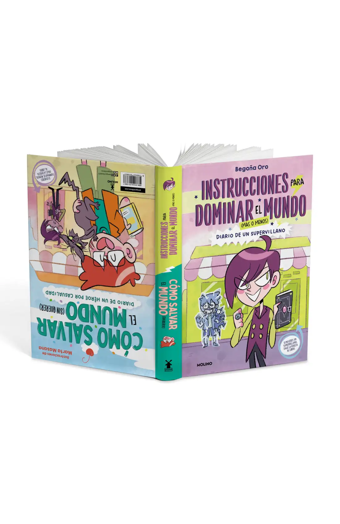 Instrucciones para dominar el mundo (más o menos)/Cómo salvar el mundo (sin querer)