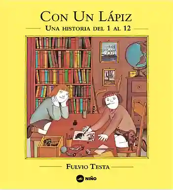 Con un lápiz - Una historia del 1 al 12