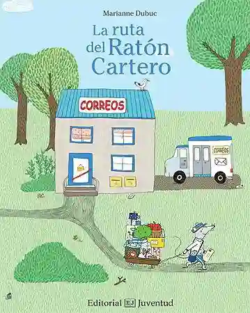 La ruta del Ratón Cartero