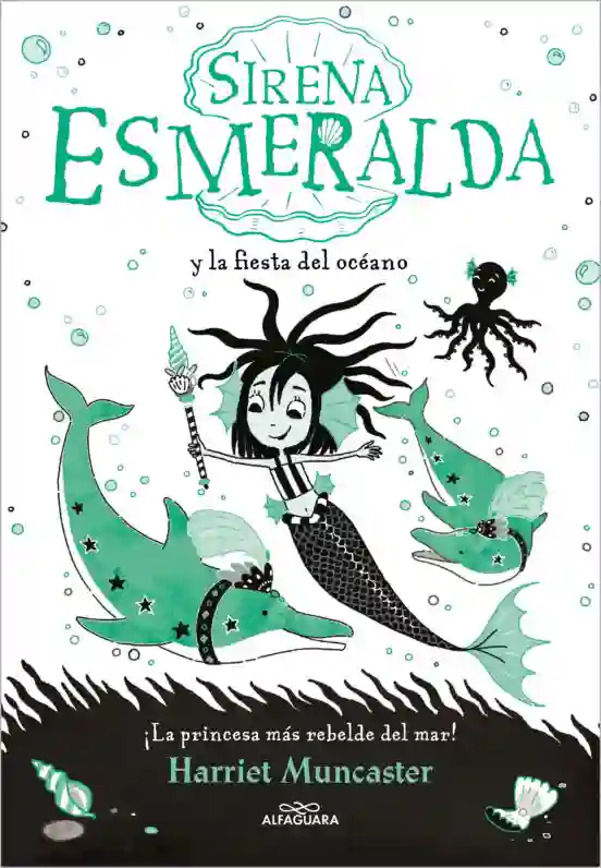 Sirena Esmeralda y la fiesta del océano (La sirena Esmeralda 1)