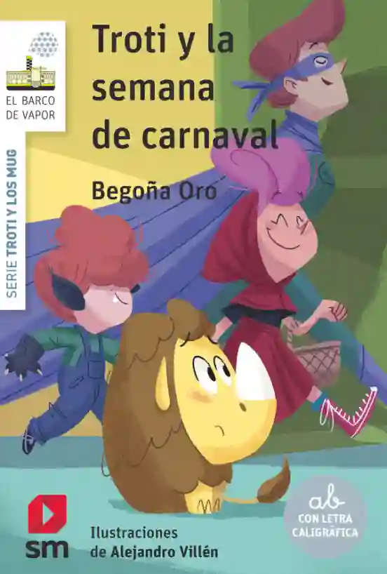 Troti y los Mug 3. Troti y la semana de carnaval