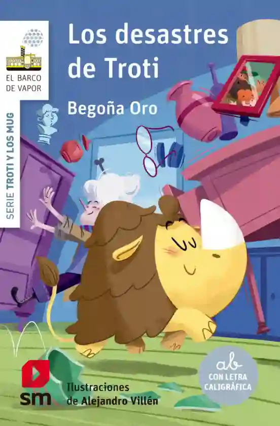 Troti y los Mug 1. Los desastres de Troti