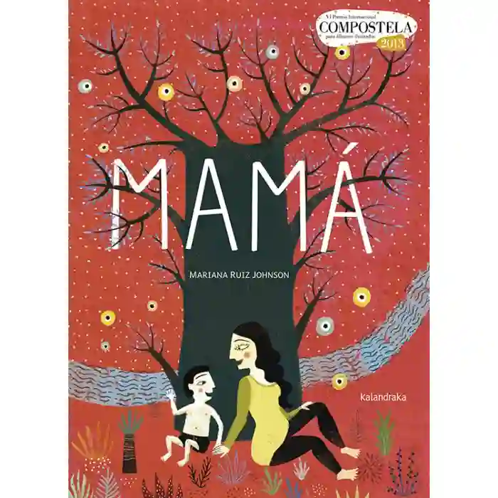 Mamá. De Mariana Ruíz Johnson