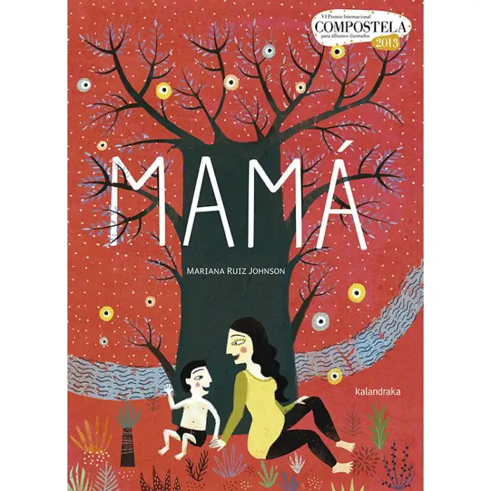 Mamá. De Mariana Ruíz Johnson