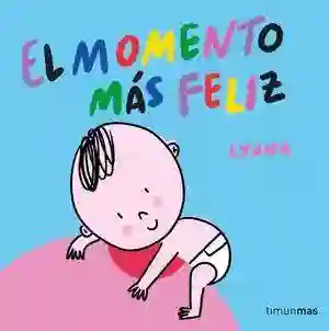 El momento más felíz. Libro de tela