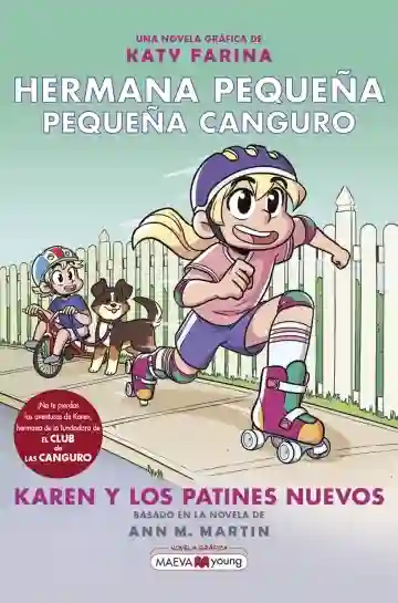 Hermana Pequeña. Pequeña Canguro2:Karen y los patines nuevos