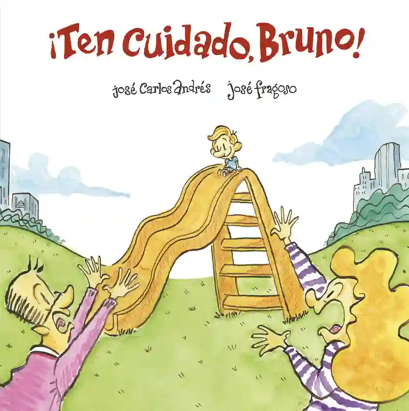 ¡Ten cuidado Bruno!