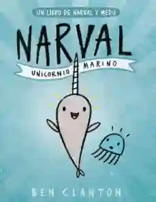 Narval, Unicornio Marino