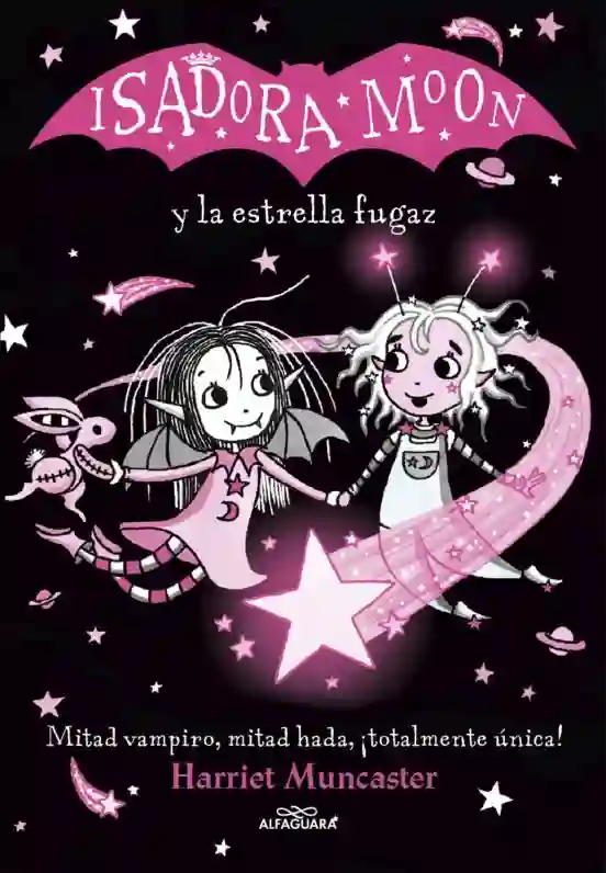 Isadora Moon y la estrella Fugaz. (Grandes historias de Isadora Moon 4)
