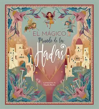 El mágico mundo de las Hadas