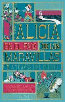 Alicia en el país de las maravillas y Alicia a través del espejo (Minalima)