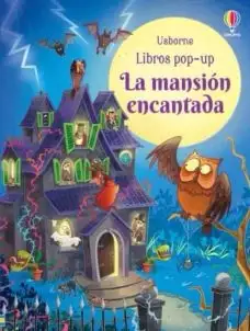 La mansión encantada. Libro Pop-Up.