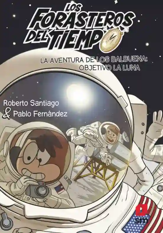 Los Forasteros del Tiempo 12: Objetivo la Luna