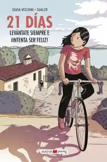 21 Días. Levántate siempre e ¡intenta ser felíz!