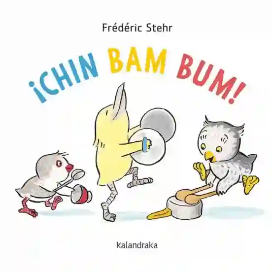 ¡Chin, bam, bum!