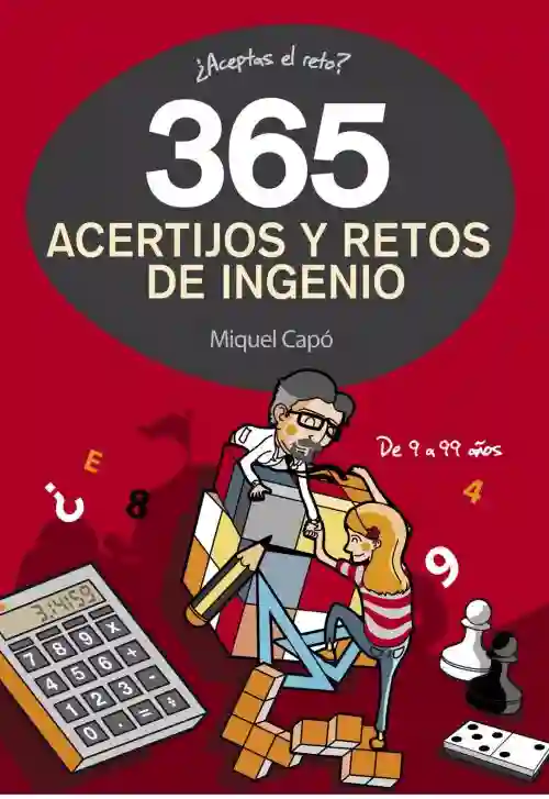 365 acertijos y retos de ingenio