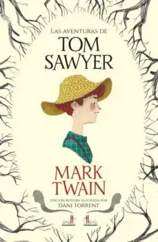 Las aventuras de Tom Sawyer (Alfaguara clásicos)