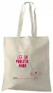 Bolsa de tela "Lee un poquito, anda"