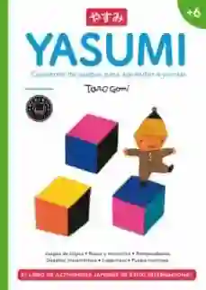 Yasumi +6 Cuaderno de juegos para aprender a pensar