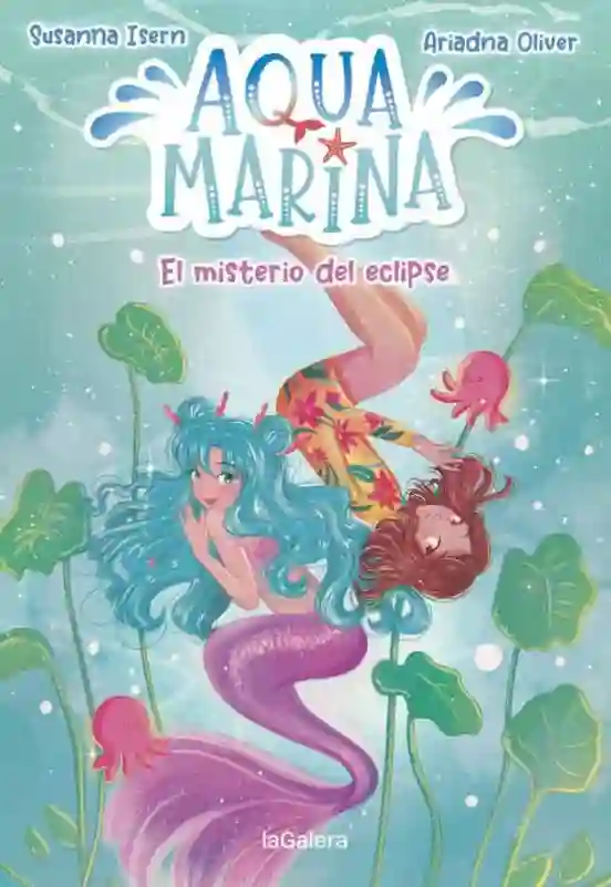 Aqua Marina 2. El misterio del eclipse.