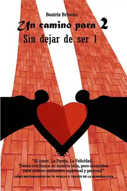 Un camino para 2, sin dejar de ser 1