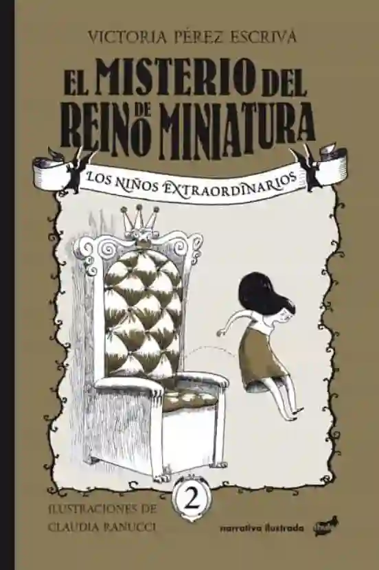 Los niños extraordinarios 2: El misterio del reino de Miniatura