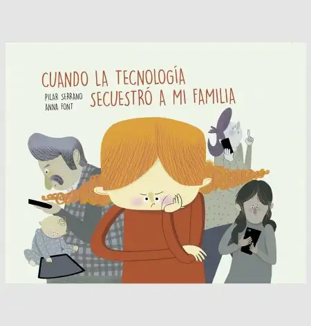 Cuando la tecnología secuestró a mi familia