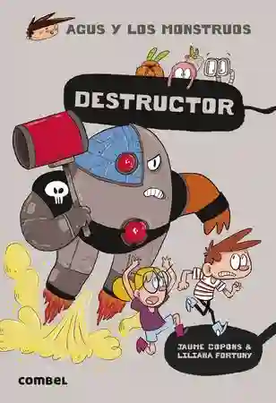 Agus y los monstruos 19: Destructor