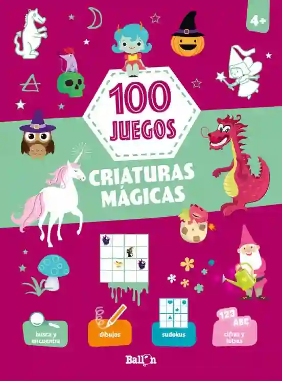 Criaturas mágicas. 100 juegos