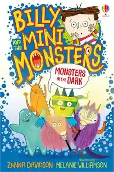 Billy and the minimonsters 1. Monsters in the dark